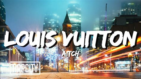 Aitch – Louis Vuitton Lyrics .